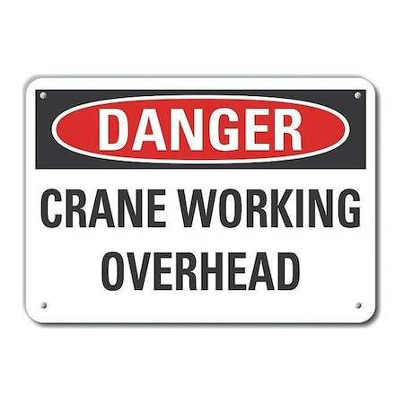 Lyle Aluminum Crane & Hoists Danger Sign, 10 in Height, 14 in Width, Aluminum, Horizontal Rectangle LCU4-0455-NA_14X10