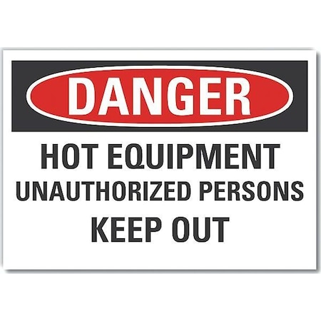 Lyle Hot Danger Label, 7 in H, 10 in W, Polyester, Vertical Rectangle, English, LCU4-0606-ND_10X7 LCU4-0606-ND_10X7