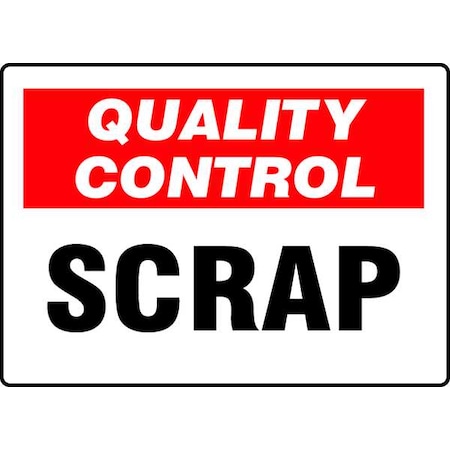 Accuform Quality Control Scrap, 14" W x 10" H, Rectangle, Aluminum, MQTL719VA MQTL719VA