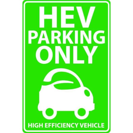 Zing Fuel Efficient Vehicle Parking Sign, 12" W, 18" H, English, Aluminum 2462