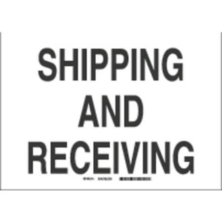 Brady Shipping and Receiving, 14 in W x 10 in H, Rectangle, Aluminum, 43447 43447