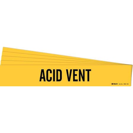 Brady Pipe Marker, Adhesive, Black, Acid Vent, PK5, 7003-1HV-PK 7003-1HV-PK