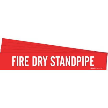 Brady Pipe Marker, Fire Dry Stand Pipe, PK5, 7108-1-PK 7108-1-PK