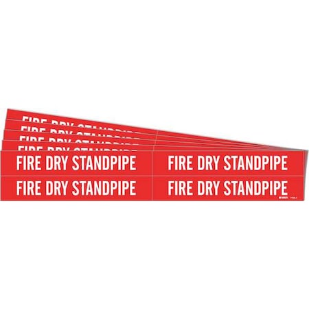 Brady Pipe Marker, Fire Dry Stand Pipe, PK5, 7108-4-PK 7108-4-PK