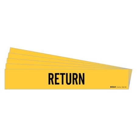 Brady Pipe Marker, Adhesive, Black, Return, PK5, 7244-1HV-PK 7244-1HV-PK