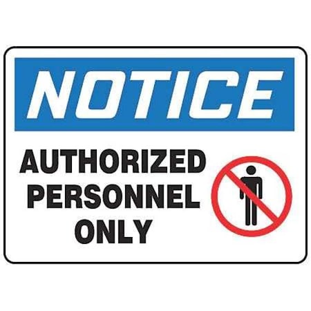 Accuform Notice, Authorized Personnel Only, 14" W x 10" H, Rectangle, Aluminum MADM866VA