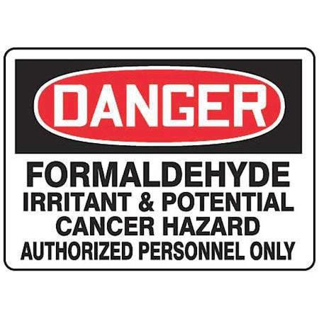 Accuform Danger, Formaldehyde Irritant & Potential Cancer Hazard Authorized Personnel Only, 14" W x 10" H MCAW132VA