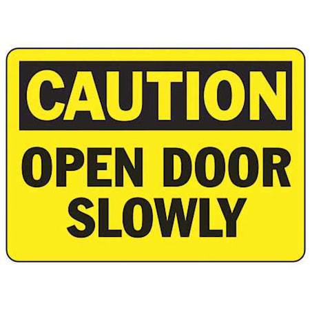 Accuform Caution, Open Door Slowly, 10" W x 7" H, Rectangle, Vinyl MABR603VS