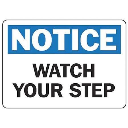 Accuform Notice Sign, 7" H, 10" W, Aluminum, Rectangle, English, MSTF809VA MSTF809VA
