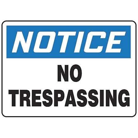 Accuform Notice, No Trespassing, 10" W x 7" H, Rectangle, Aluminum MATR802VA