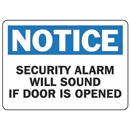 Accuform Notice, Security Alarm Will Sound If Door Is Opened, 14" W x 10" H, Rectangle, Plastic MABR818VP