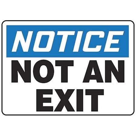 Accuform Exit Sign, Vinyl, 14" W, 10" H, Not An Exit, White MADM832VS