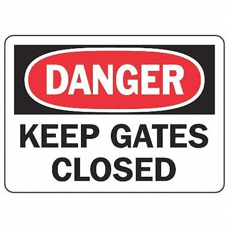Accuform Danger, Keep Gates Closed, 10