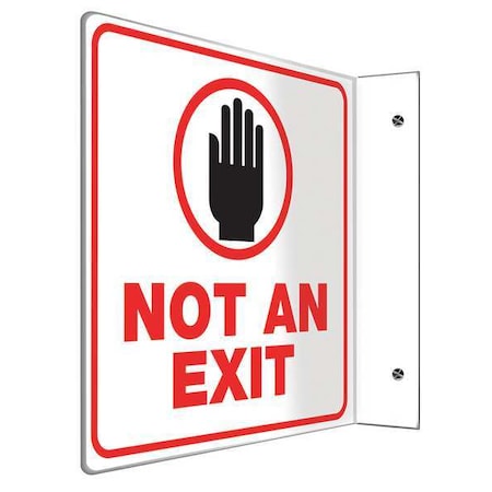 Accuform Exit Sign, Plastic, 8" W, 8" H, Not An Exit, White PSP237