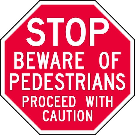 Lyle Stop Beware of Pedestrians Sign, 12" W, 12" H, Recycled Aluminum, Red ST-015-12HA