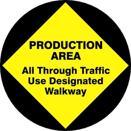 Accuform Production Area All Through Traffic Use Designated Walkway, 17 in W x 17 in H, Circle, Vinyl, MFS717 MFS717