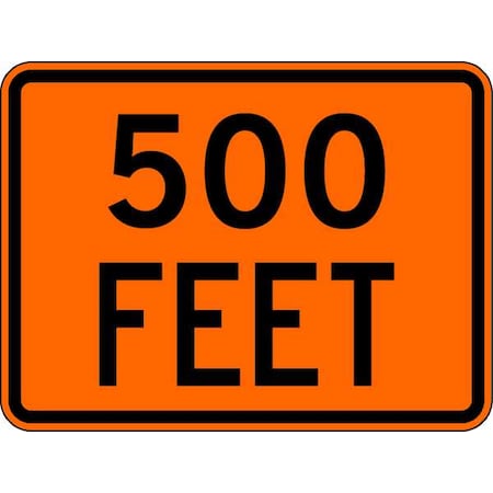 Lyle 500 Feet Traffic Sign, 18 in Height, 24 in Width, Aluminum, Horizontal Rectangle, English W16-2-BO-24HA