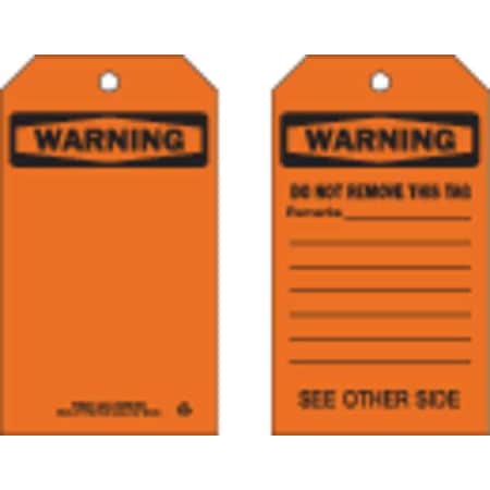 Brady Warning Tag, Warning Tags, Polyester, 7 in H x 4 in W, Black, Orange, Rectangle, 10 PK 86515