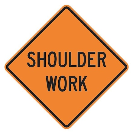 Lyle Shoulder Work Traffic Sign, 30 in Height, 30 in Width, Aluminum, Diamond, English W21-5-30HA