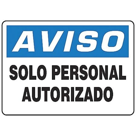 Accuform Spanish Notice Sign, 7 in Height, 10 in Width, Plastic, Rectangle, Spanish SHMADC800VP