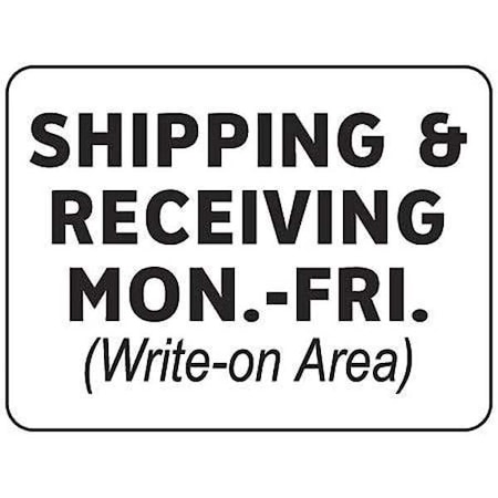 Electromark Shipping and Receiving Mon. - Fri( Write-on Area), 14 in W x 10 in H, Plastic Y1347497
