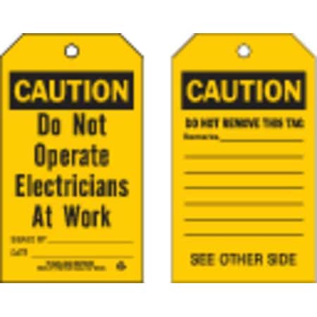 Brady Caution Tag, 7 in Height, 4 in Width, Polyester 86602