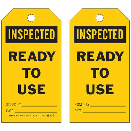 Brady Tag, Inspection, Heavy Duty Polyester, 5 3/4 in H x 3 in W, Black on Yellow, Rectangle, 10 PK 86432