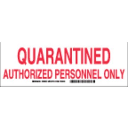 Brady Admittance Sign, 3 1/2 in Height, 10 in Width, Aluminum, Rectangle, English 46858