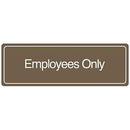 Reinke Enterprises Employees Only, 9 in W x 3 in H, Plastic 26149