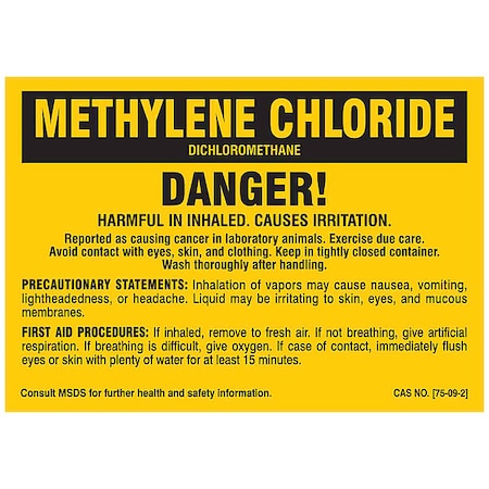 Brady Label, METHYLENE CHLORIDE, Polyester, 5 in W, 3 1/2 in H 7283QLS
