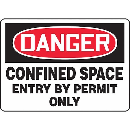 Accuform Danger Sign, 10 in H x 14 in W, Vinyl, Rectangle, Confined Space Entry By Permit Only MCSP018VS