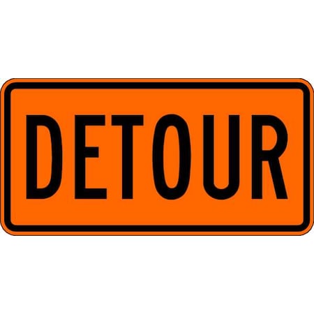 Lyle Detour Traffic Sign, 15 in Height, 30 in Width, Aluminum, Horizontal Rectangle, English M4-8-30HA