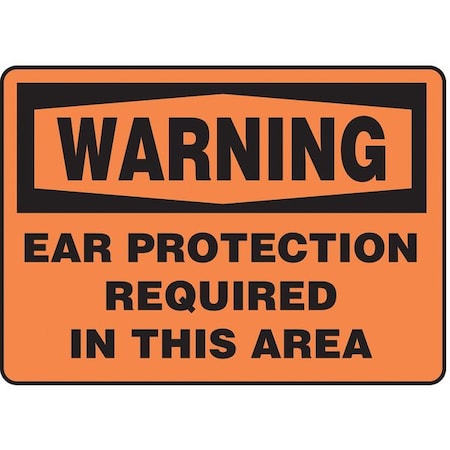 Accuform Warning, Ear Protection Required In This Area, 14