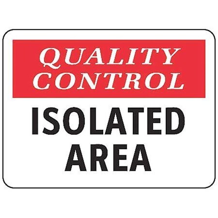 Electromark Quality Control, Quality Control Isolated Area, 14 in W x 10 in H, Vinyl Y1388102