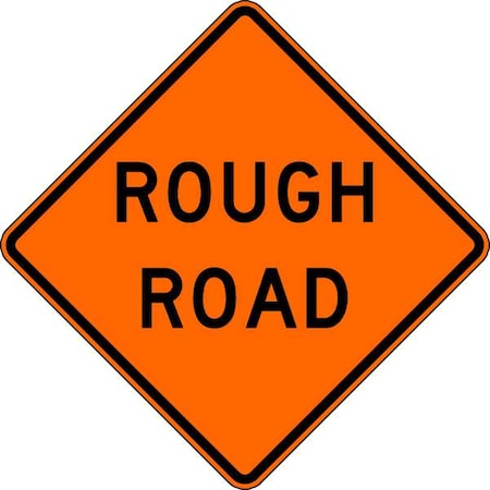 Lyle Rough Road Traffic Sign, 30 in Height, 30 in Width, Aluminum, Diamond, English W8-8-BO-30HA
