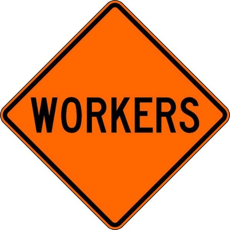 Lyle Workers Traffic Sign, 30 in Height, 30 in Width, Aluminum, Diamond, English W21-1-30HA