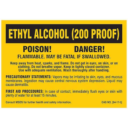 Brady Label, ETHYL ALCOHOL (200 PROOF), Polyester, 5 in W, 3 1/2 in H 7261QLS
