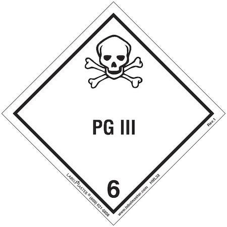 Labelmaster PG III Placard, PG III, Semi-Gloss Paper, 500 PK HML32