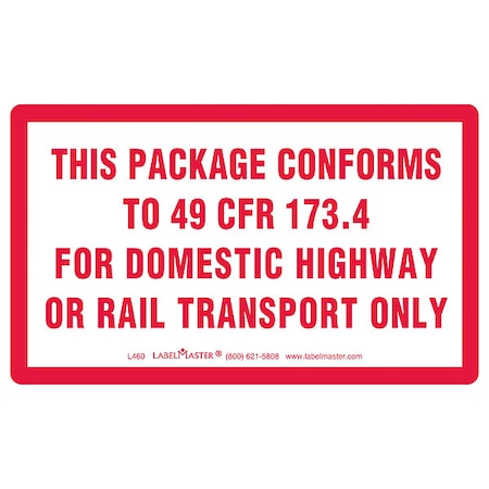Labelmaster This Package Conforms 49 CFR, 3inx5in, 500 L460