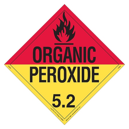 Labelmaster Organic Peroxide Placard, Organic Peroxide, Vinyl, 25 PK Z-EZ52