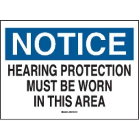 Brady Notice Sign, Aluminum, Rectangle, English 43068