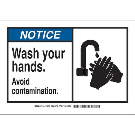Brady Notice, Avoid Contamination Wash Your Hands, 10" W x 7" H, Rectangle, Plastic, 21700 21700