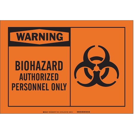 Brady Warning Biohazard Sign, 10 in Height, 14 in Width, Aluminum, Rectangle, English 46753