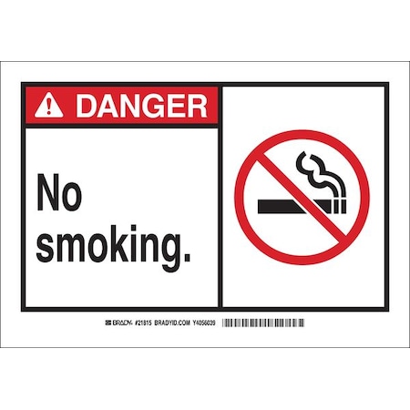 Brady Danger No Smoking Sign, 10" H, 14 in W, Plastic, Rectangle, English, 26590 26590
