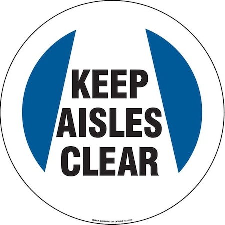 Brady Keep Aisles Clear, 17 in x 17 in, Circle, Vinyl, 97610 97610