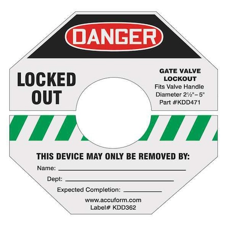 Accuform Gate Valve Lockout Label, 8 In. H, 8 In. W, KDD366GN KDD366GN