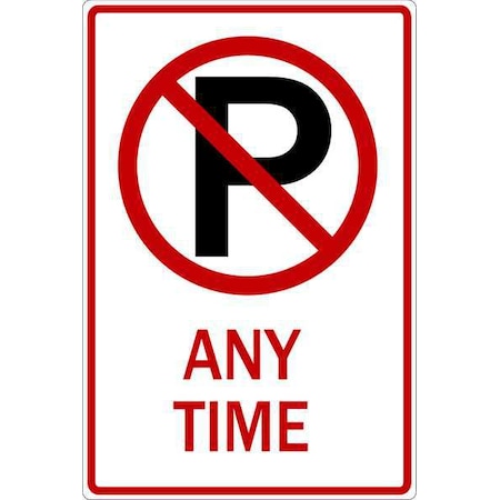 Zing No Parking Sign, 12" W, 18" H, English, Aluminum 2464