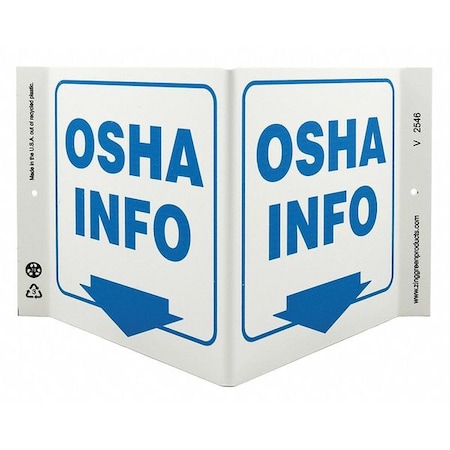 Zing Osha Info, Plastic, 7 in x 12 in, V-Shaped, With Mounting Holes 2546