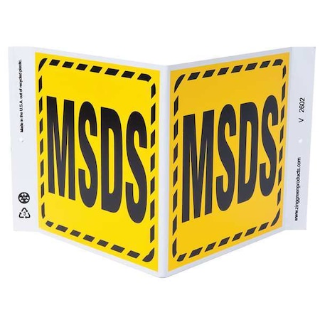 Zing MSDS Sign, 7 in Height, 12 in Width, Plastic, V-Shaped, English 2602