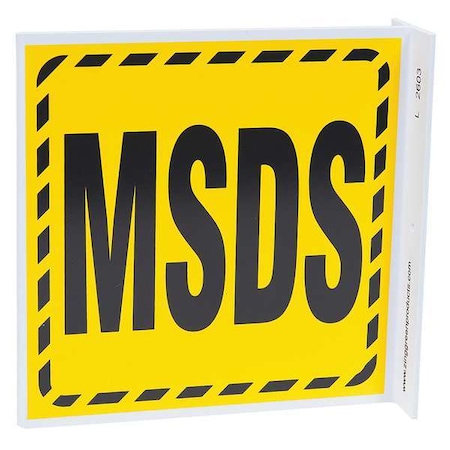 Zing MSDS Sign, 7 in Height, 7 in Width, Plastic, L-Shaped, English 2603